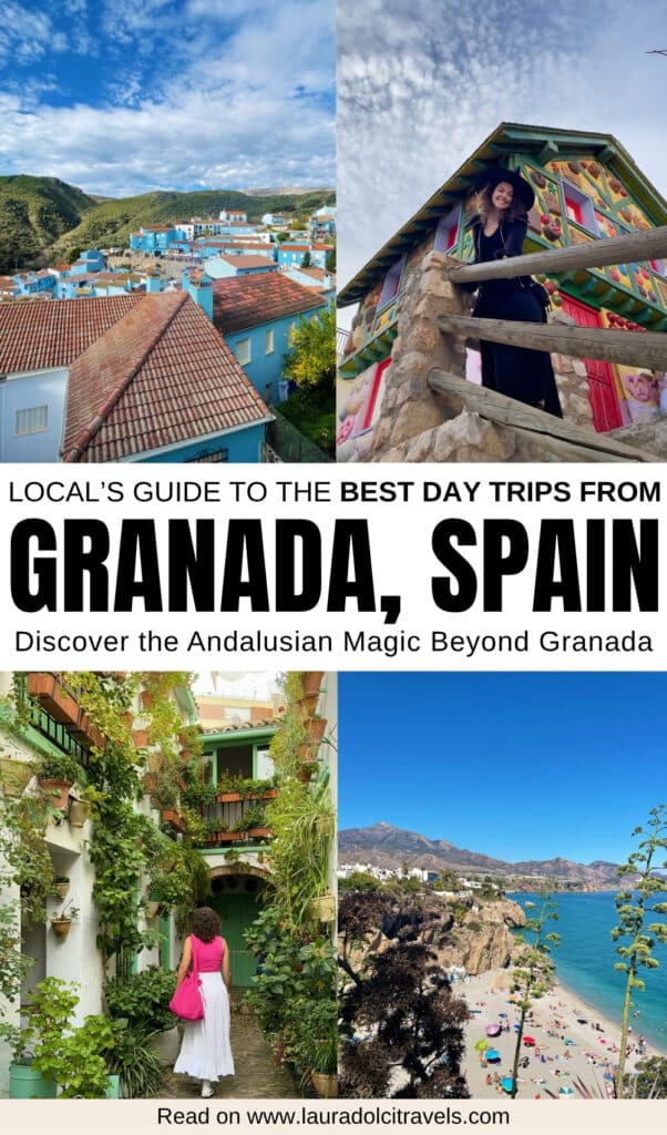 A travel guide poster with four photos of Granada, Spain: colorful rooftops, a woman on a scenic balcony, a woman in a flower-filled alley, and a coastal view. Text promotes day trips from Granada.