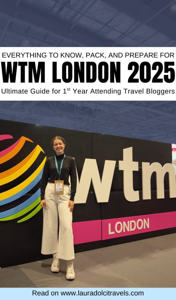 A woman stands smiling in front of a large WTM London sign at a convention, promoting a guide for first-year travel bloggers attending WTM London 2025. Text above and below highlights event details and a travel blog website.