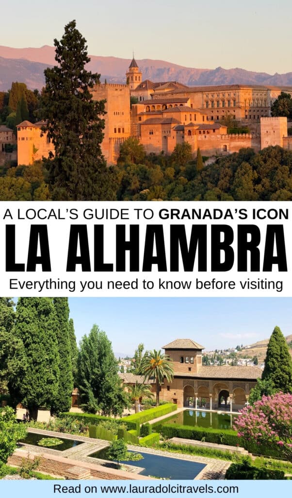 An informational poster about La Alhambra with two photos: the palace complex on a hill at sunset above, and its lush gardens and reflecting pool below. Text offers a local’s guide for visitors and a website link at the bottom.