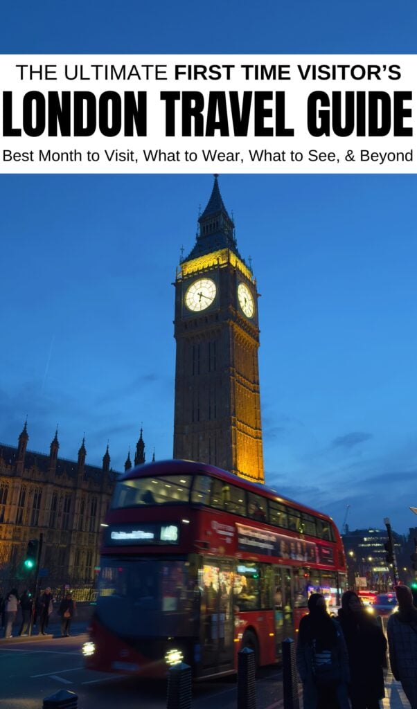 Big Ben clock tower at dusk with a red double-decker bus passing in the foreground. Text at the top reads "London Travel Guide" with tips for first-time visitors.