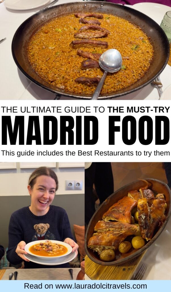 A collage featuring a large pan of paella, a smiling woman with soup, and roast meat with potatoes highlights Madrid traditional food. Text promotes a must-try Madrid food guide and best restaurants on lauradolcitravels.com.